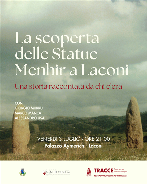 La scoperta delle Statue Menhir a Laconi